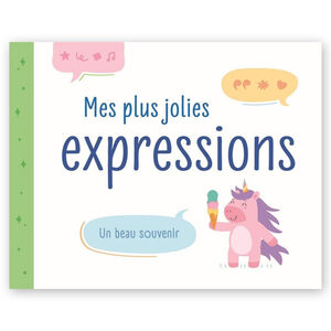 Livre FR Mes plus jolies expressions Licorne 