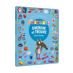 Livre P'tit Loup Vive l'école  
